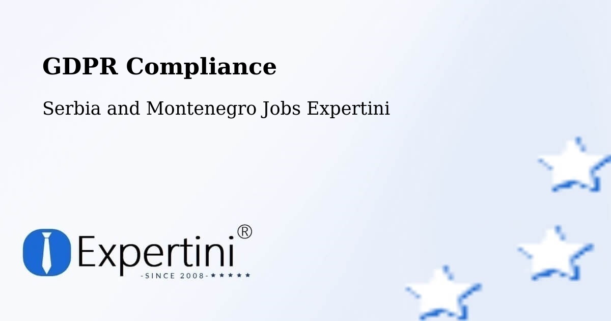EU GDPR Compliance Statement – Ottawa - Serbia and Montenegro Jobs Expertini
