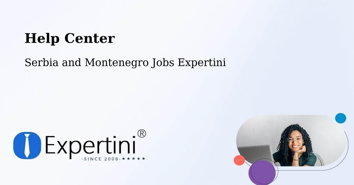 Help Center – Ottawa - Serbia and Montenegro Jobs Expertini